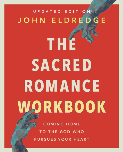 Sacred Romance Workbook, Updated Edition