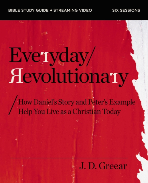Everyday Revolutionary Bible Study Guide plus Streaming Video