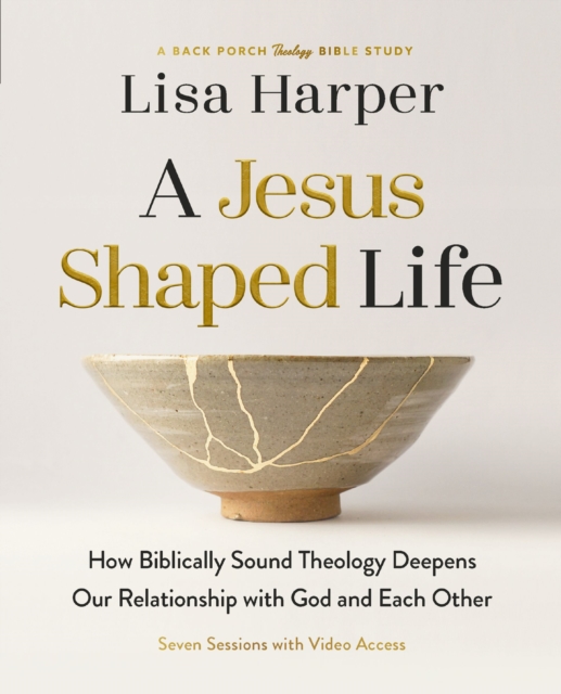A Jesus-Shaped Life Bible Study Guide plus Streaming Video