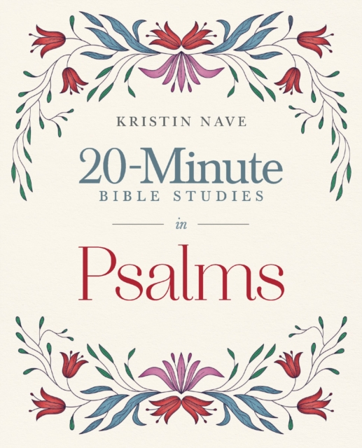 20-Minute Bible Studies in Psalms