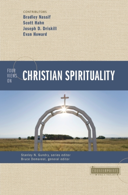 Four Views on Christian Spirituality