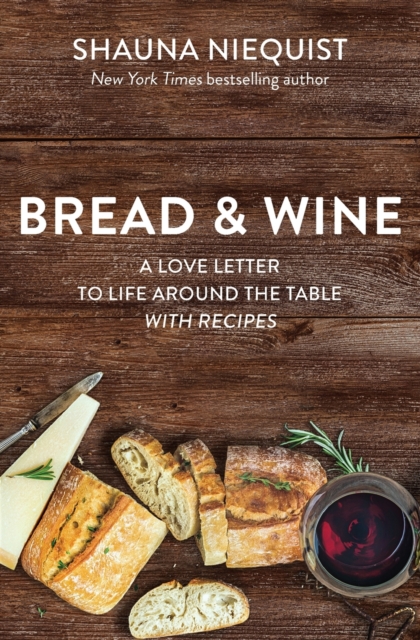 Bread and   Wine