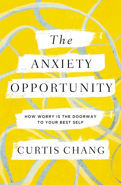 Anxiety Opportunity