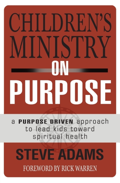 Children's Ministry on Purpose
