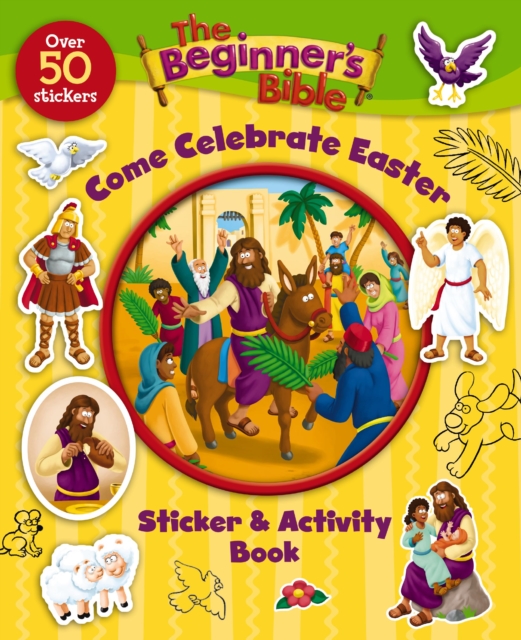 Beginner's Bible Come Celebrate Easter Sticker and Activity Book
