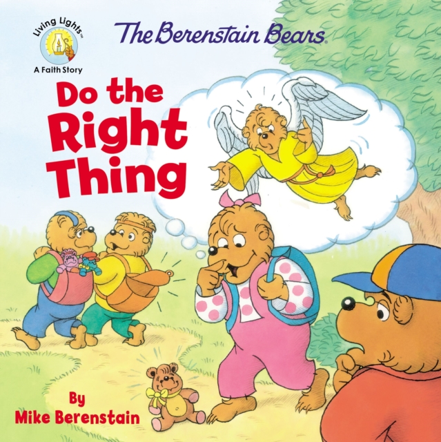 Berenstain Bears Do the Right Thing