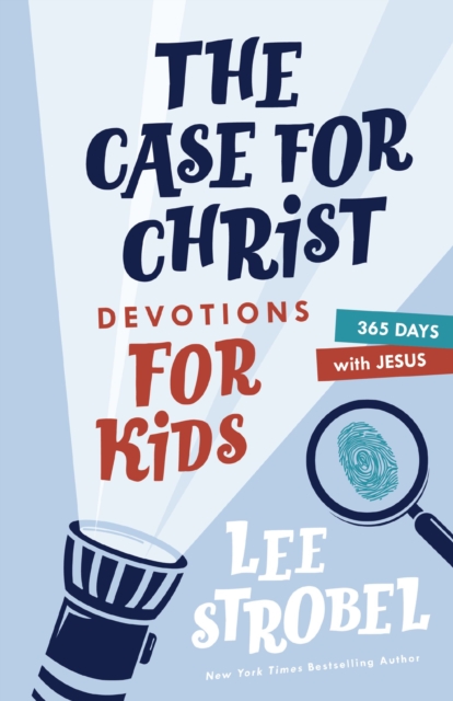 Case for Christ Devotions for Kids