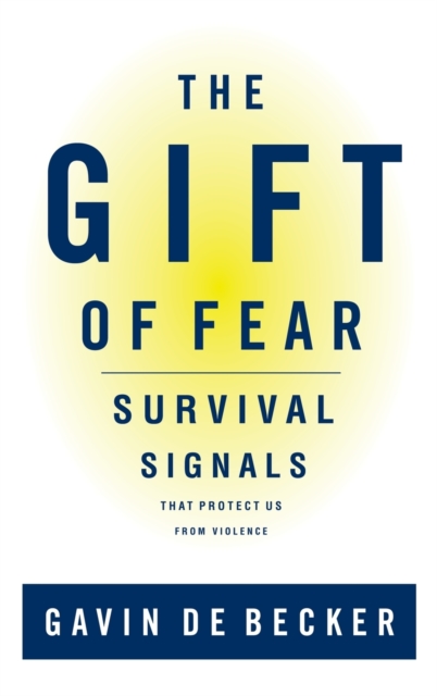 The Gift of Fear