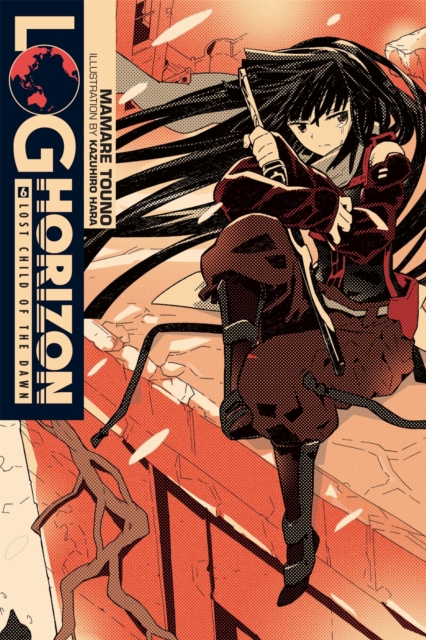 Log Horizon, Vol. 6 (Novel)