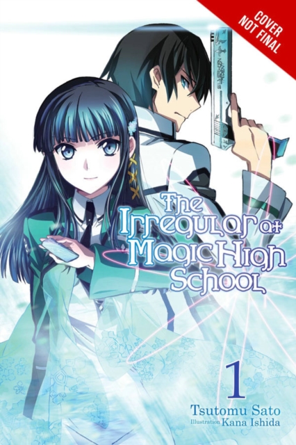 Irregular at Magic High School, Vol. 1 (light novel)