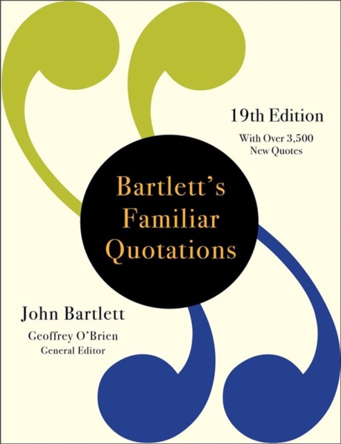 Bartlett's Familiar Quotations (19th Edition)