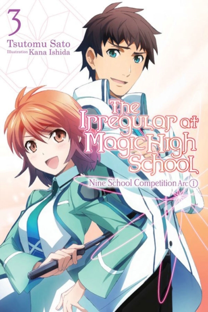 Irregular at Magic High School, Vol. 3 (light novel)