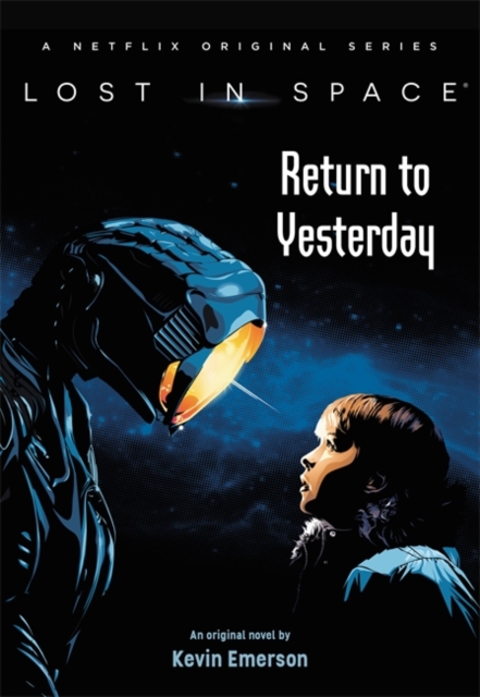 Lost in Space: Return to Yesterday