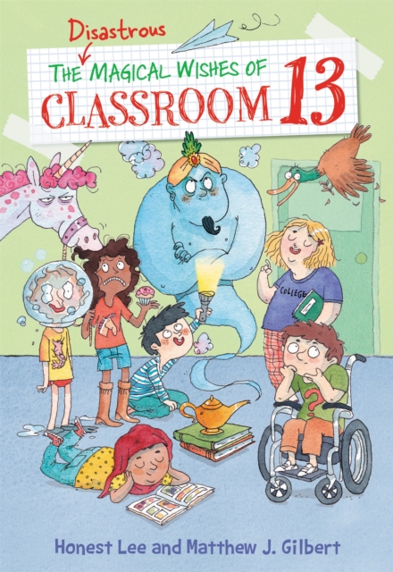 Disastrous Magical Wishes of Classroom 13