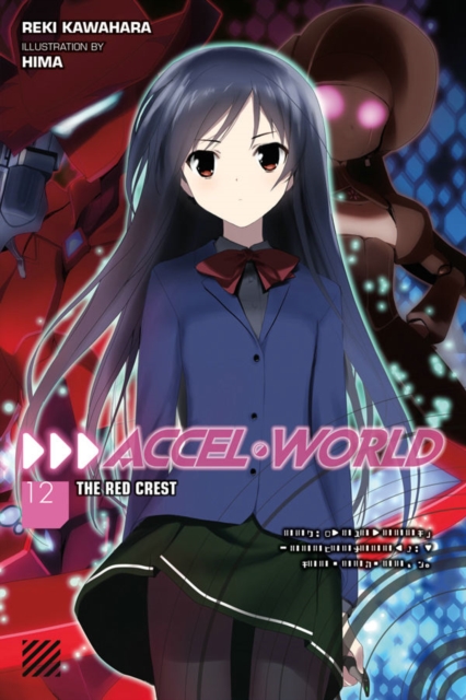 Accel World, Vol. 12