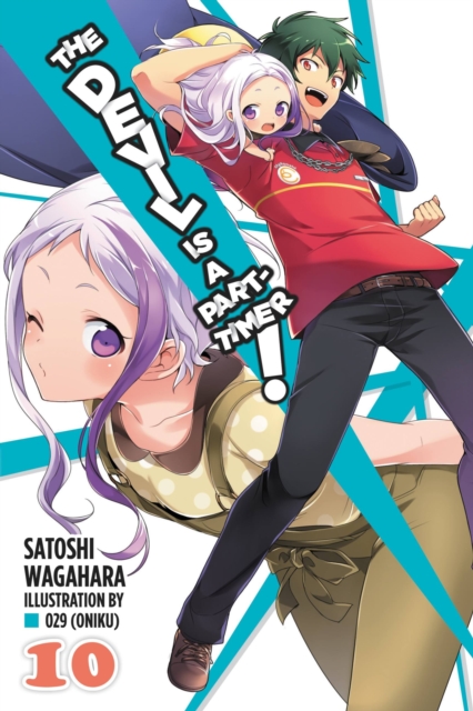 The Devil Is a Part-Timer!, Vol. 10 (light novel)