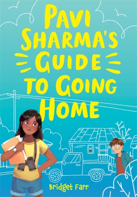 Pavi Sharma's Guide to Going Home