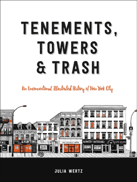 Tenements, Towers & Trash