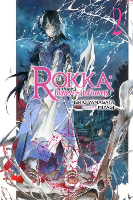 Rokka: Braves of the Six Flowers, Vol. 2 (Novel)