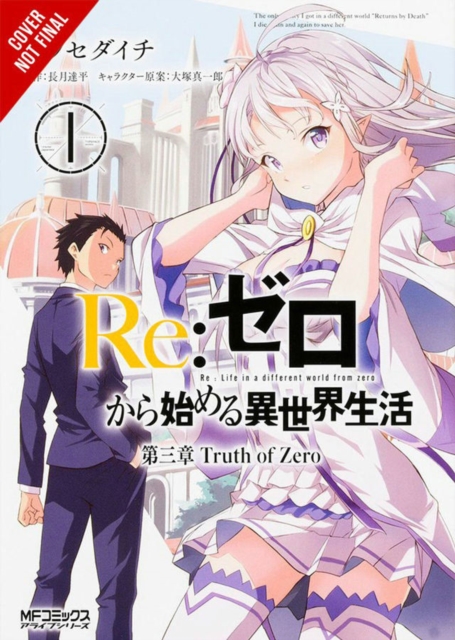 Re:ZERO -Starting Life in Another World-, Chapter 3: Truth of Zero, Vol. 1 (manga)
