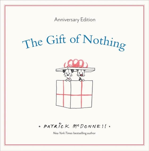 The Gift of Nothing Anniversary Edition