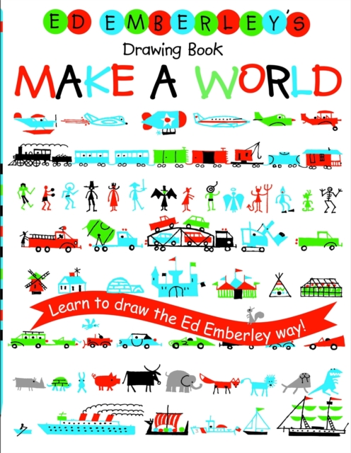 Ed Emberley's Drawing Book: Make A World