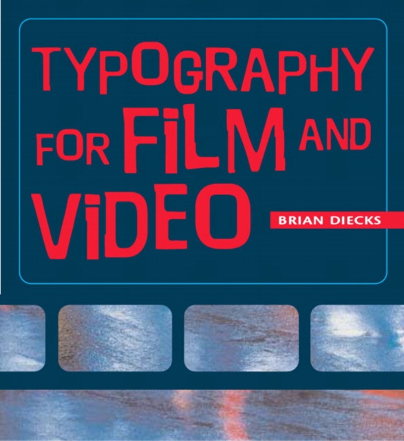 Typography in Film and Video