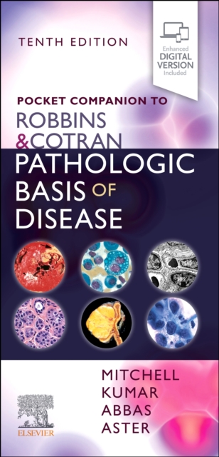 Pocket Companion to Robbins & Cotran Pathologic Basis of Disease