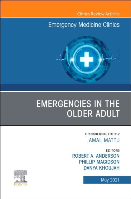 EMERGENCIES IN THE OLDER ADULT AN ISSUE