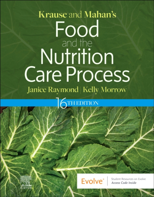 Krause and Mahan's Food and the Nutrition Care Process