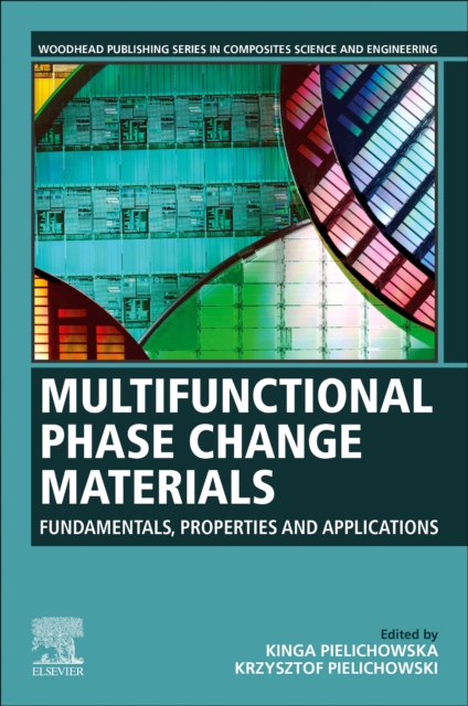 Multifunctional Phase Change Materials