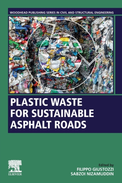 Plastic Waste for Sustainable Asphalt Roads