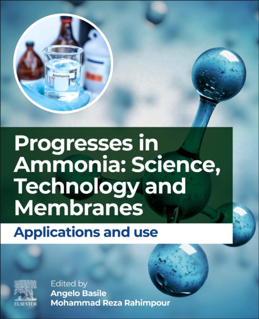 Progresses in Ammonia: Science, Technology and Membranes