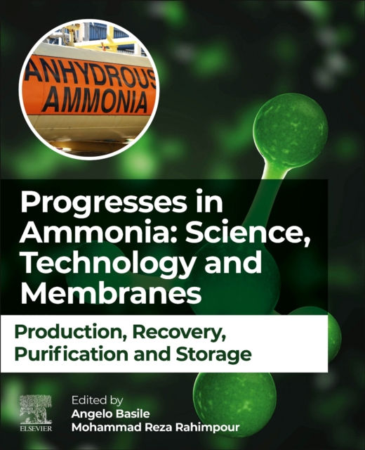 Progresses in Ammonia: Science, Technology and Membranes