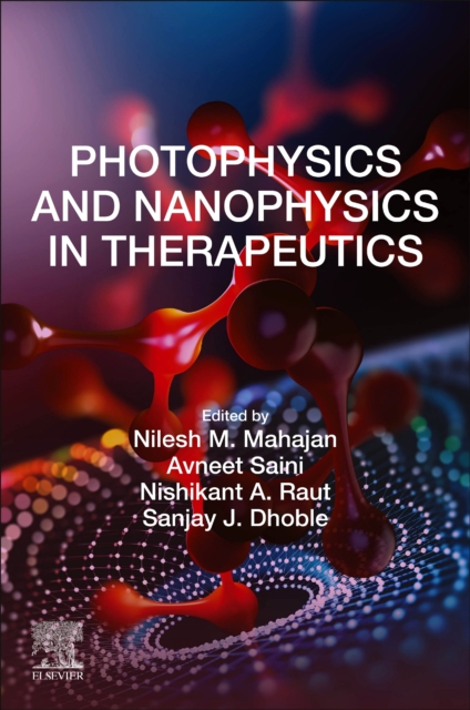 Photophysics and Nanophysics in Therapeutics