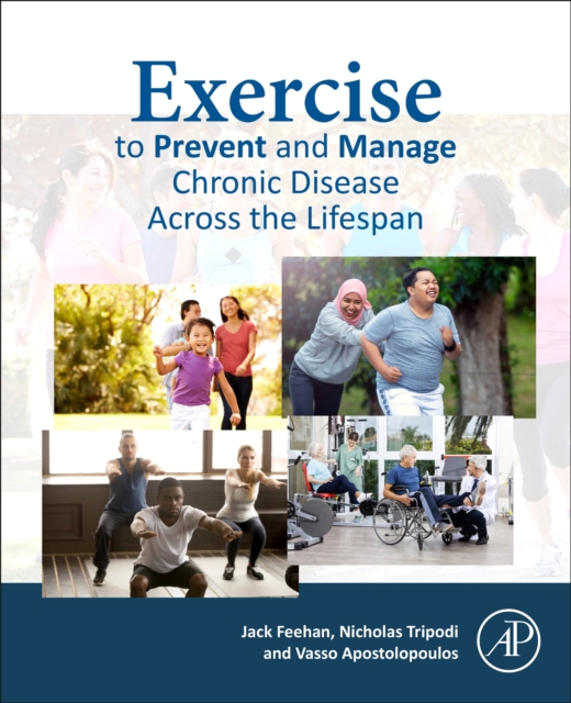 Exercise to Prevent and Manage Chronic Disease Across the Lifespan