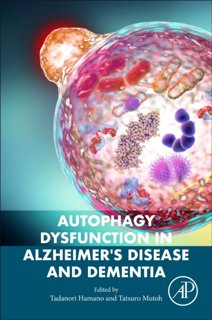 Autophagy Dysfunction in Alzheimer's Disease and Dementia