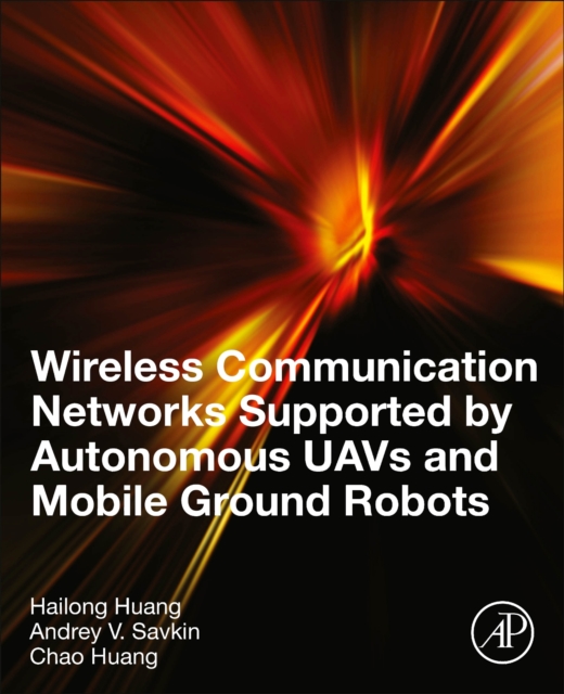 Wireless Communication Networks Supported by Autonomous UAVs and Mobile Ground Robots