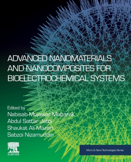 Advanced Nanomaterials and Nanocomposites for Bioelectrochemical Systems