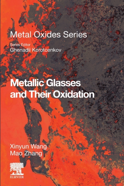 Metallic Glasses and Their Oxidation