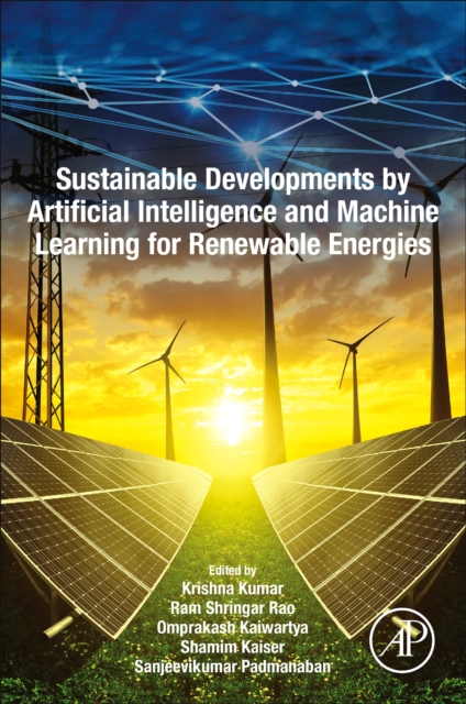Sustainable Developments by Artificial Intelligence and Machine Learning for Renewable Energies