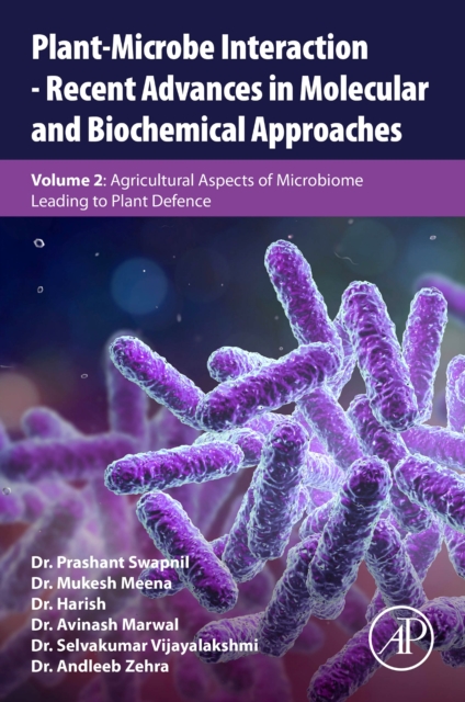 Plant-Microbe Interaction - Recent Advances in Molecular and Biochemical Approaches