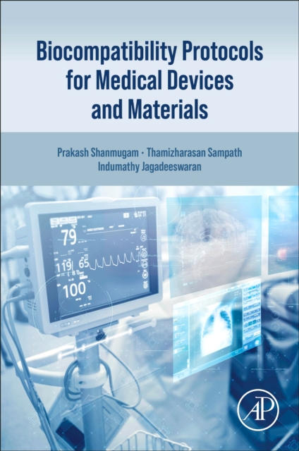 Biocompatibility Protocols for Medical Devices and Materials