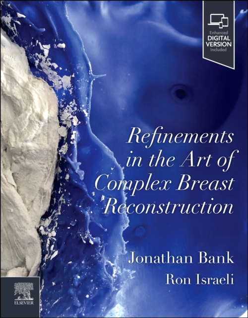 Refinements in the Art of Complex Breast Reconstruction