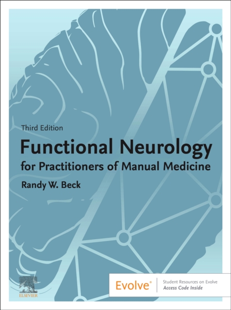 Functional Neurology for Practitioners of Manual Medicine