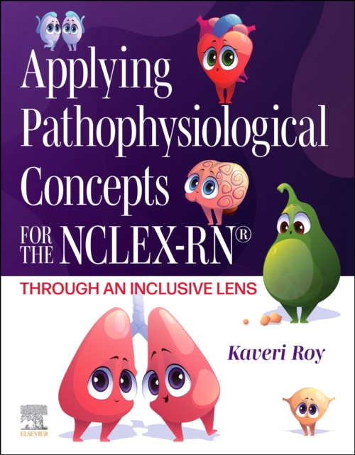 Applying Pathophysiological Concepts for the NCLEX-RN®: Through an Inclusive Lens