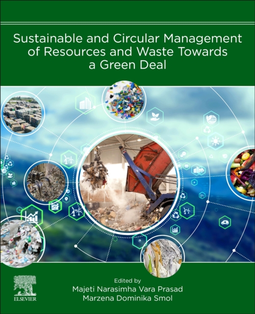 Sustainable and Circular Management of Resources and Waste Towards a Green Deal