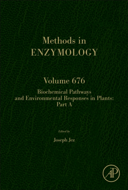 Biochemical Pathways and Environmental Responses in Plants: Part A