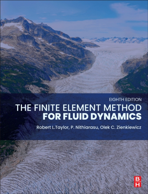 Finite Element Method for Fluid Dynamics