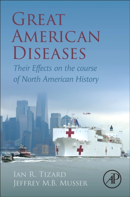 Great American Diseases : Their Effects on the course of North American History
